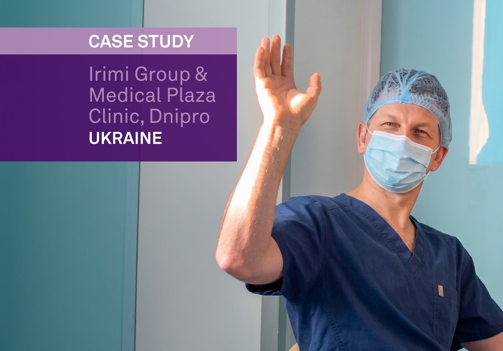 CASE STUDY: Irimi Group & Medical Plaza Clinic, Dnipro, Ukraine